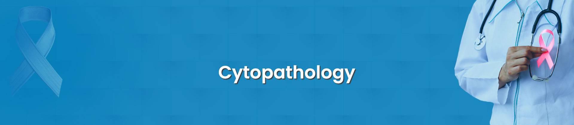 Cytopathology