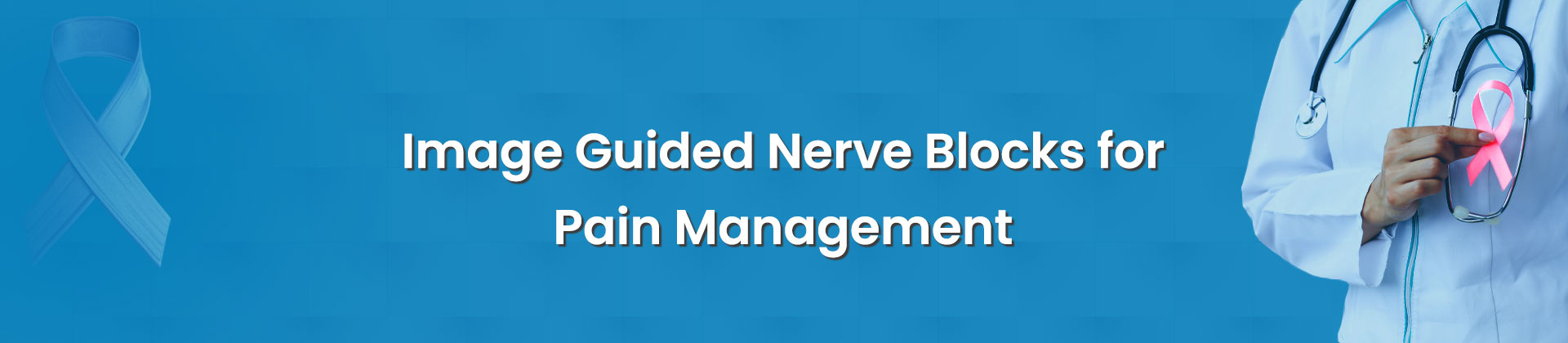 Image Guided Nerve Blocks for Pain Management