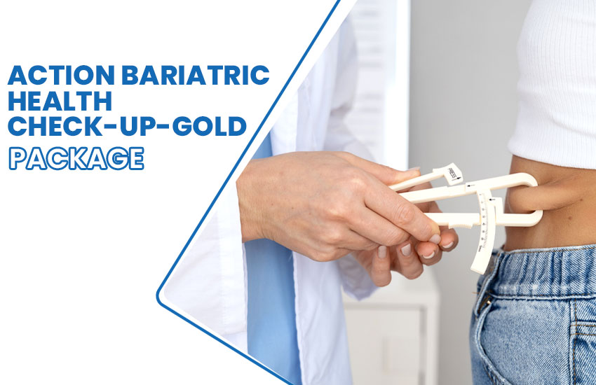 Action Bariatric Health Check-up-Gold