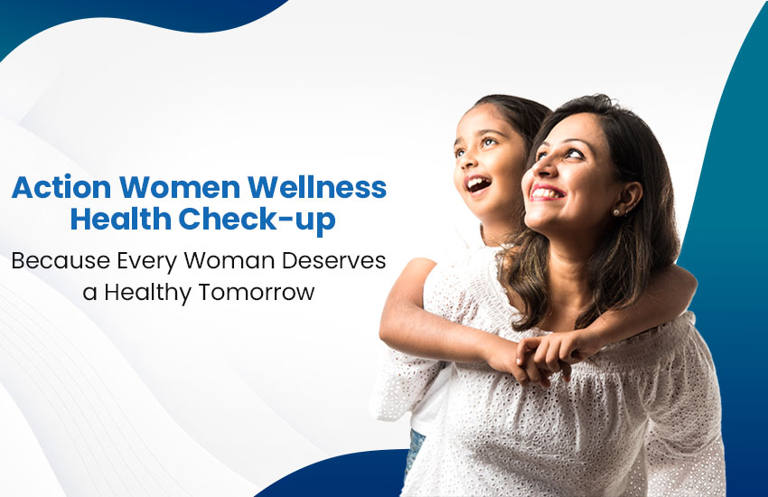 Action Women Wellness Health Check-up